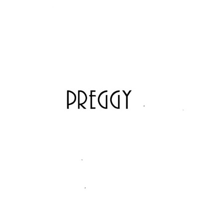 PREGGY
