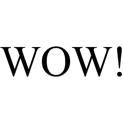 WOW!
