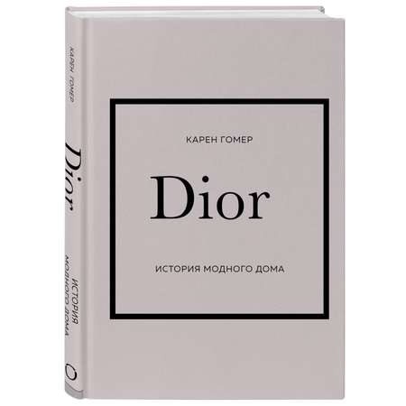 Книга Эксмо DIOR История модного дома