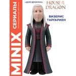 Фигурка MINIX Дом дракона Визерис Таргариен