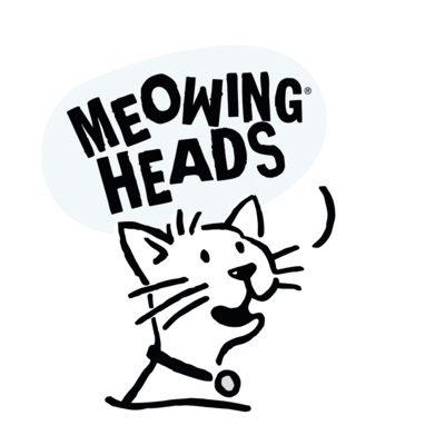 Meowing Heads