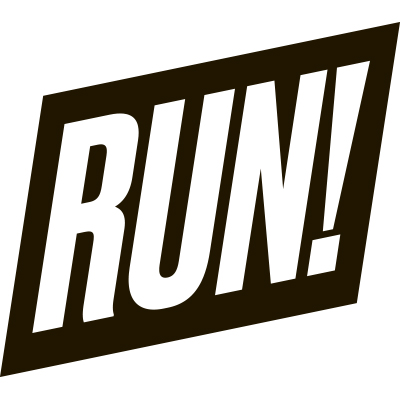 RUN!