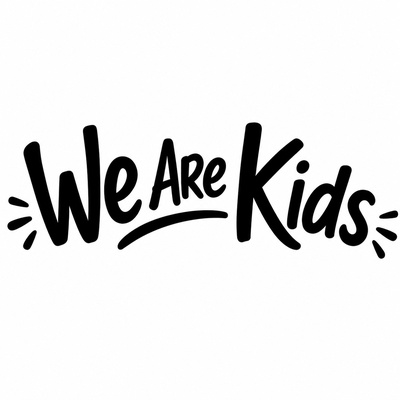 We Are Kids